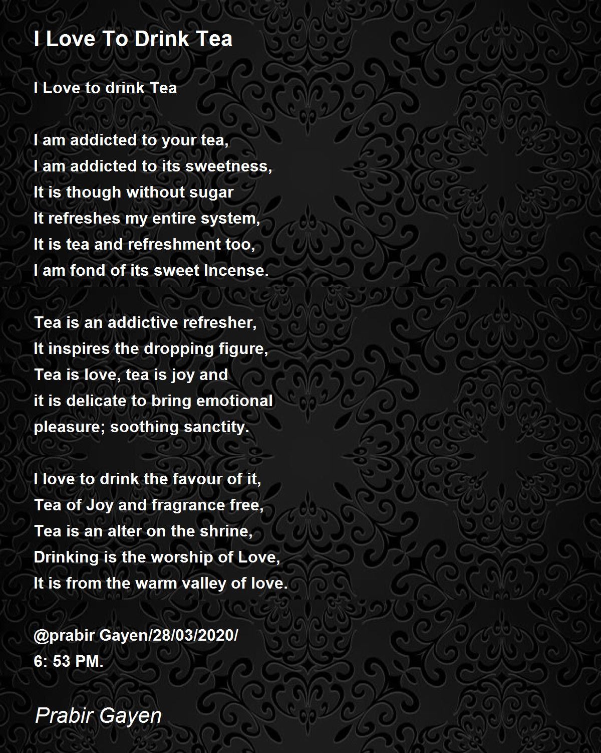 I Love To Drink Tea Poem by Prabir Gayen Poem Hunter