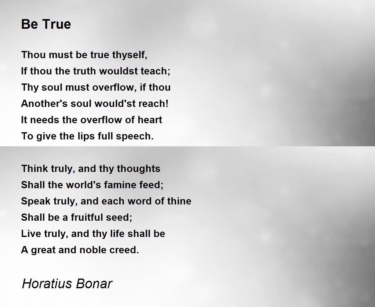 Be True Poem by Horatius Bonar - Poem Hunter