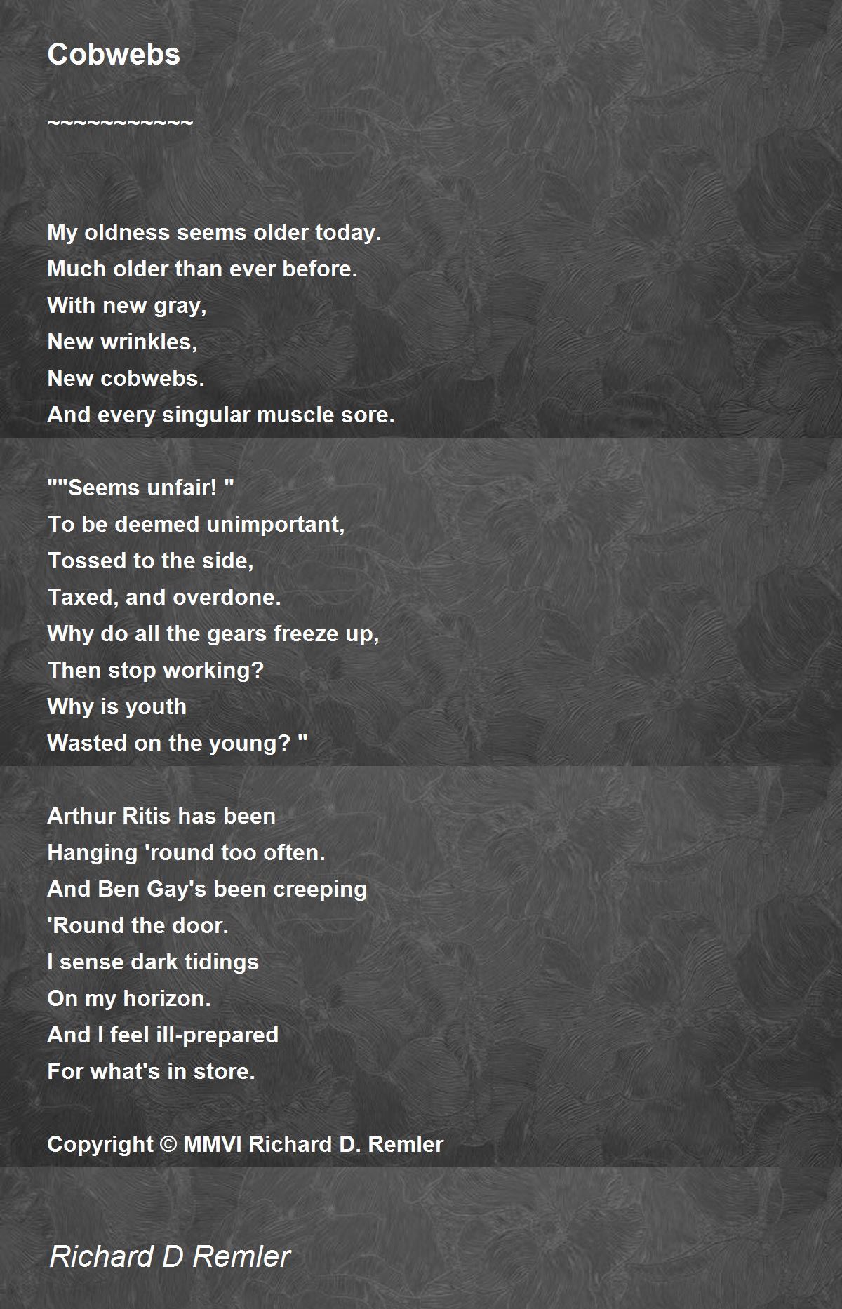 Cobwebs by Richard D Remler Cobwebs Poem