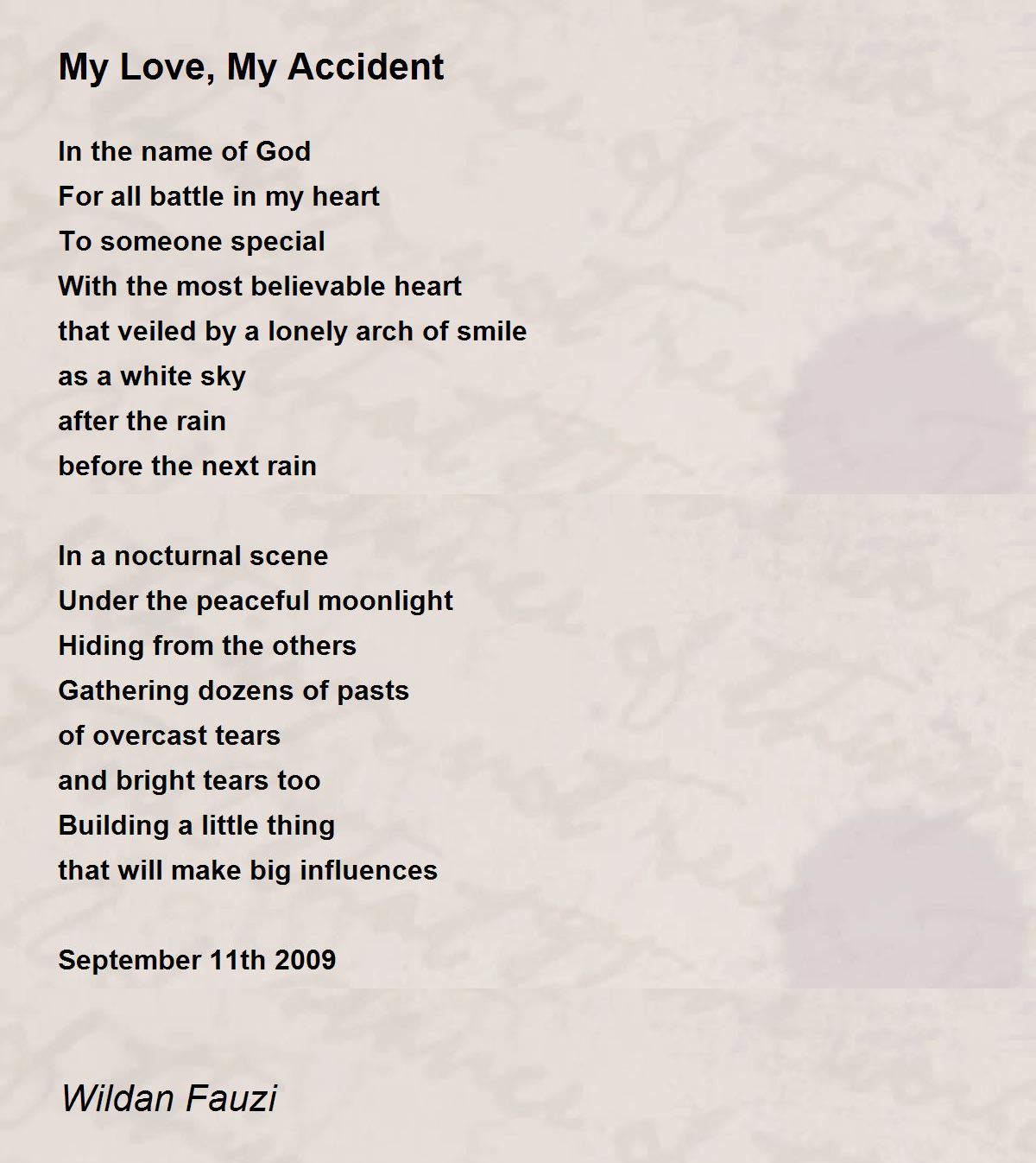 My Love, My Accident My Love, My Accident Poem by Wildan Fauzi