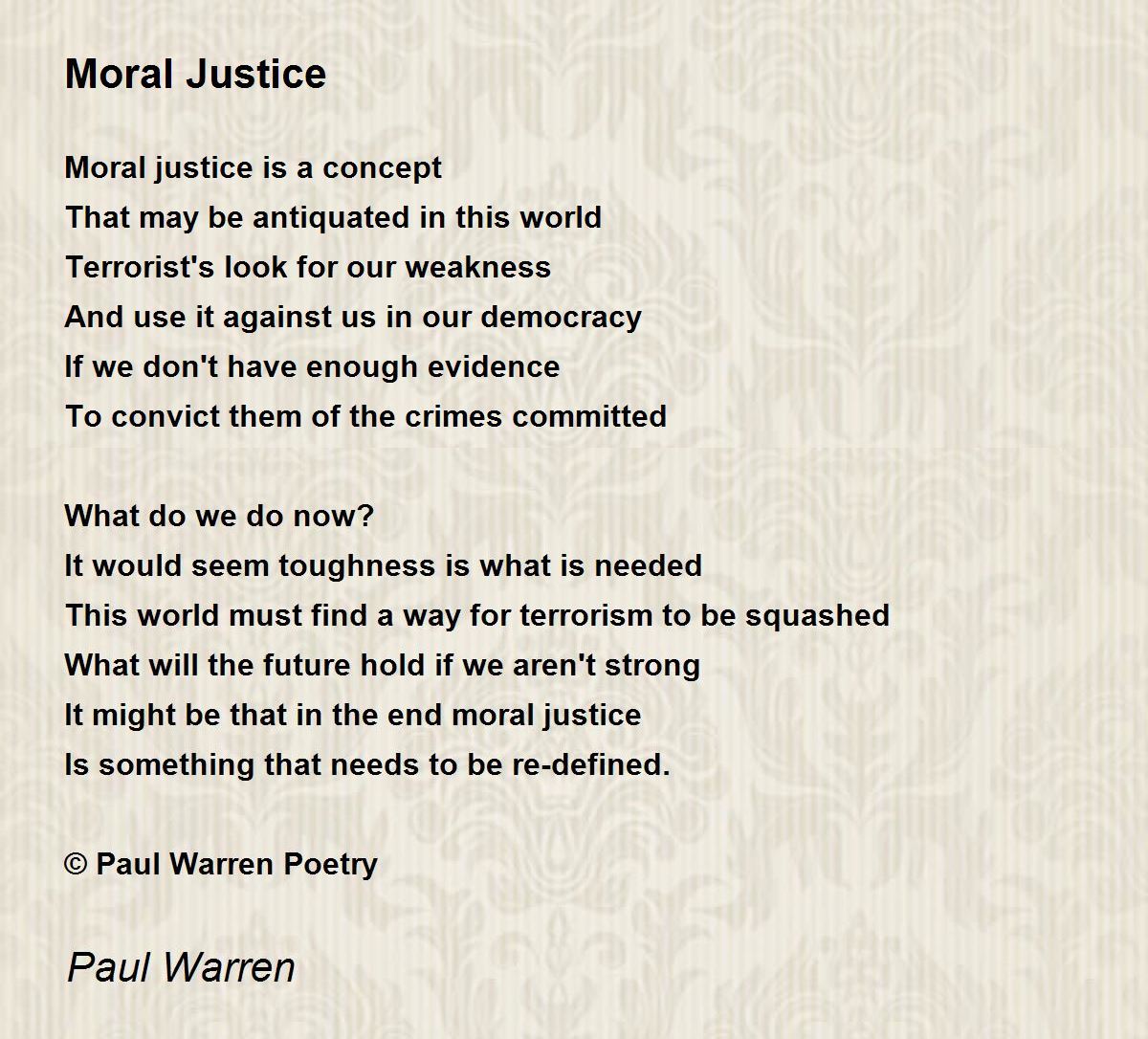 Moral Justice Moral Justice Poem by Paul Warren