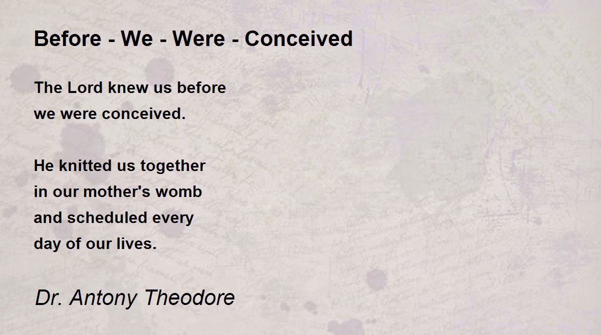 Before - We - Were - Conceived Poem by Dr. Antony Theodore - Poem Hunter