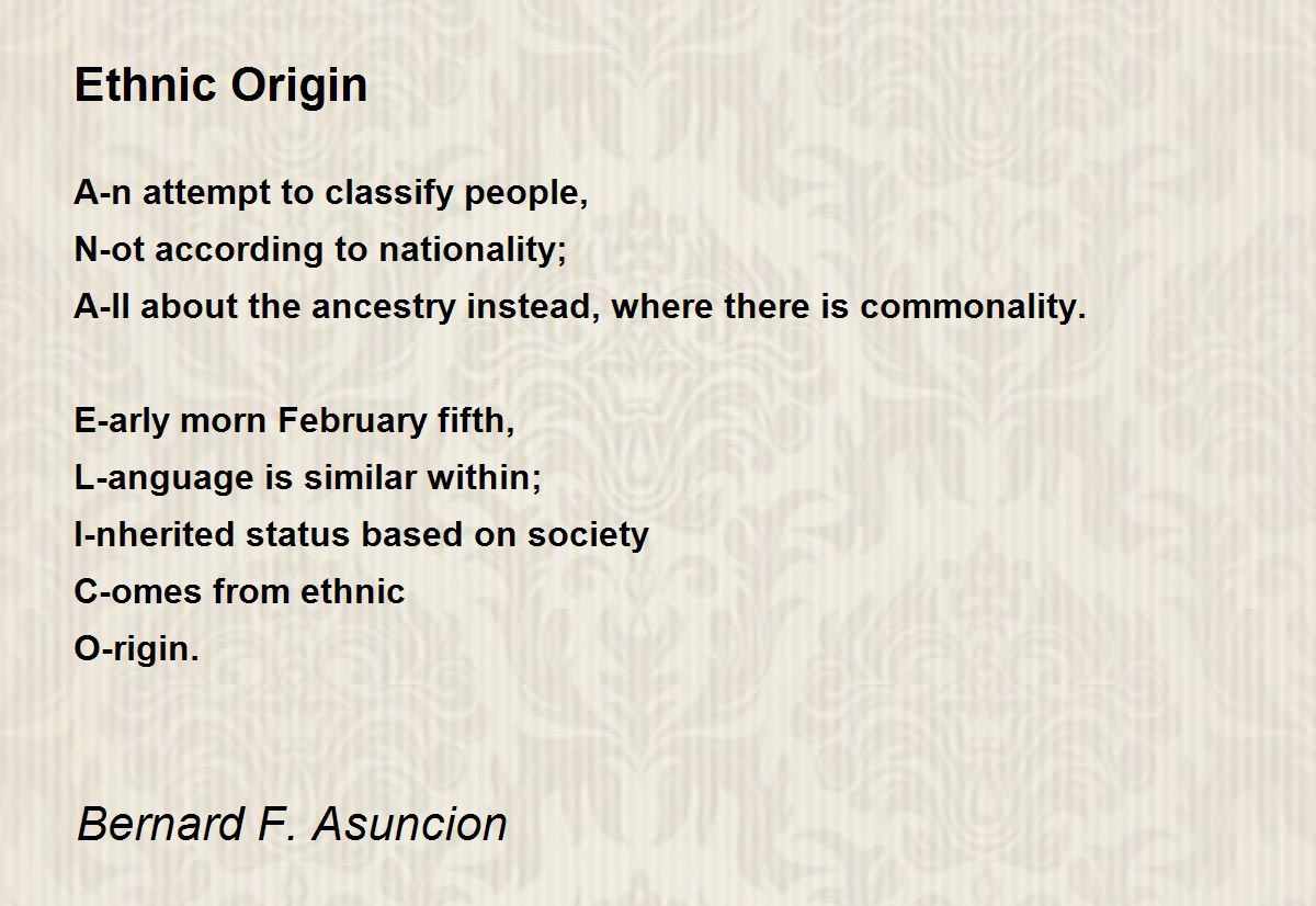 Ethnic Origin Poem By Bernard F Asuncion Poem Hunter