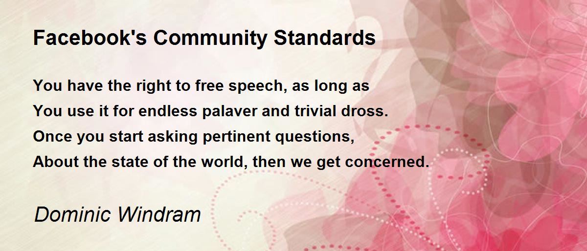 Facebook's Community Standards Facebook's Community Standards Poem by