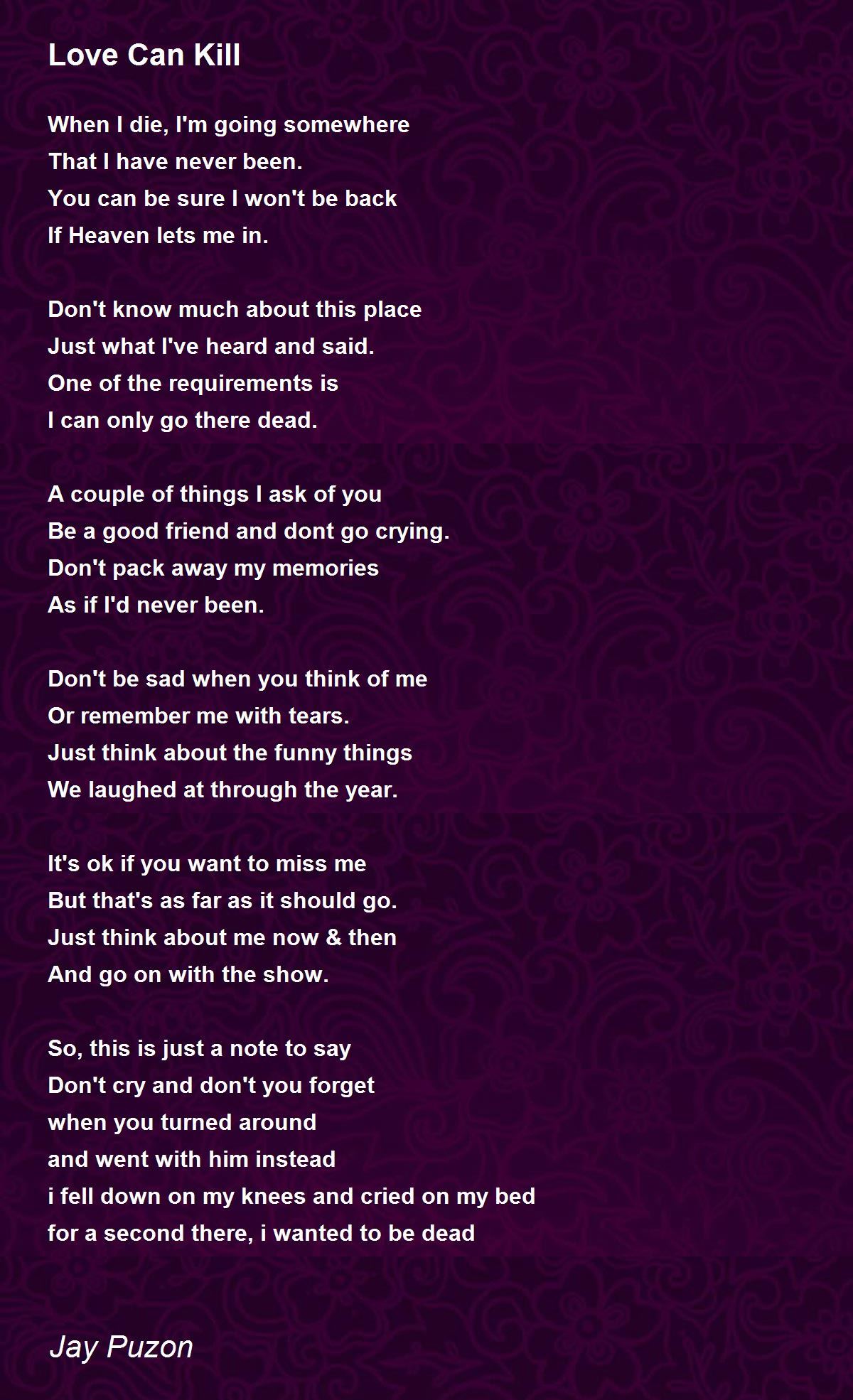 Love Can Kill By Jay Puzon Love Can Kill Poem