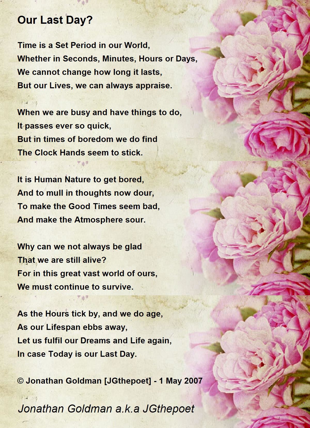 Our Last Day? Our Last Day? Poem by Jonathan Goldman a.k.a JGthepoet