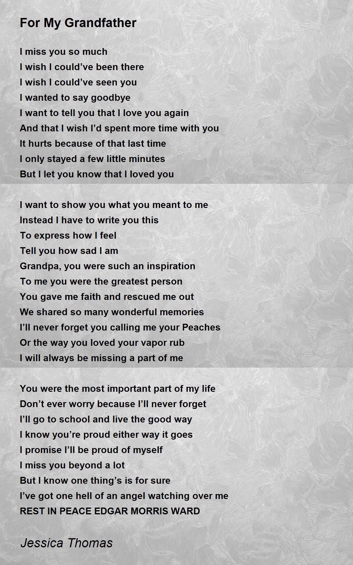 For My Grandfather By Jessica Thomas For My Grandfather Poem