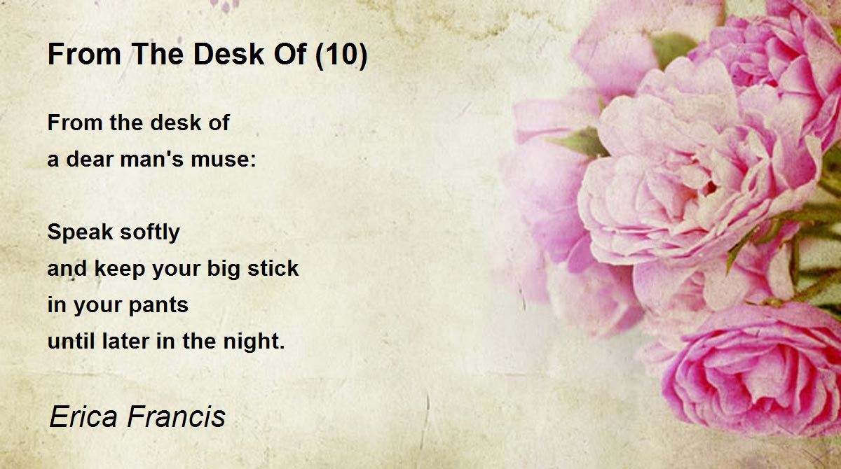 From The Desk Of (10) From The Desk Of (10) Poem by Genevieve Surrender