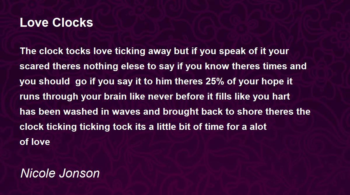 Love Clocks Love Clocks Poem by Nicole Jonson