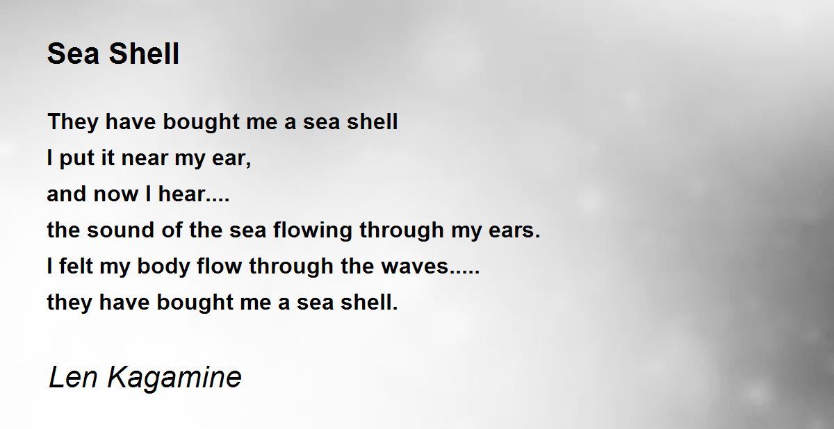 Sea Shell by Len Kagamine Sea Shell Poem