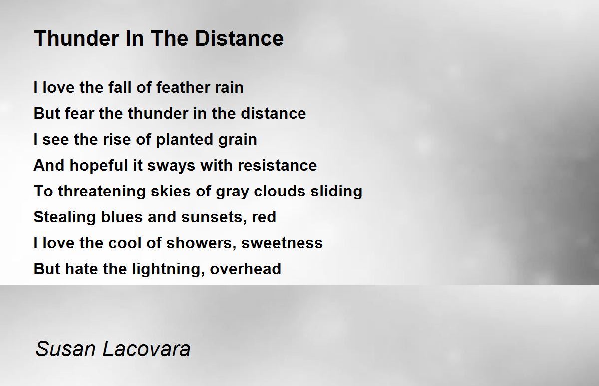 Thunder In The Distance by Susan Lacovara - Thunder In The Distance Poem