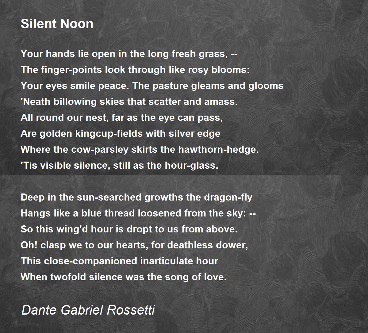 Silent Noon Poem by Dante Gabriel Rossetti - Poem Hunter