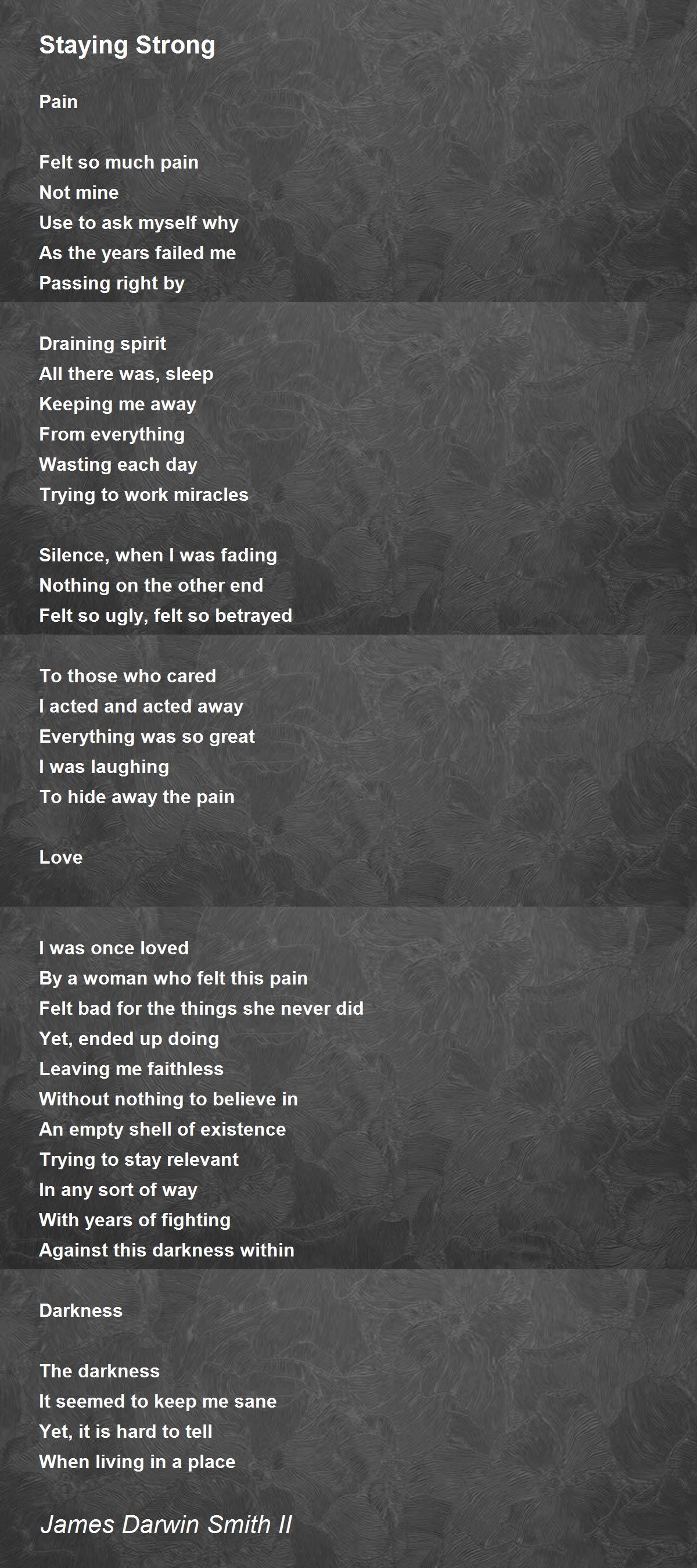 Staying Strong Staying Strong Poem by James Darwin Smith II