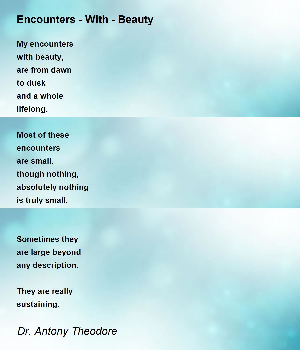 Encounters With Beauty Encounters With Beauty Poem by Dr