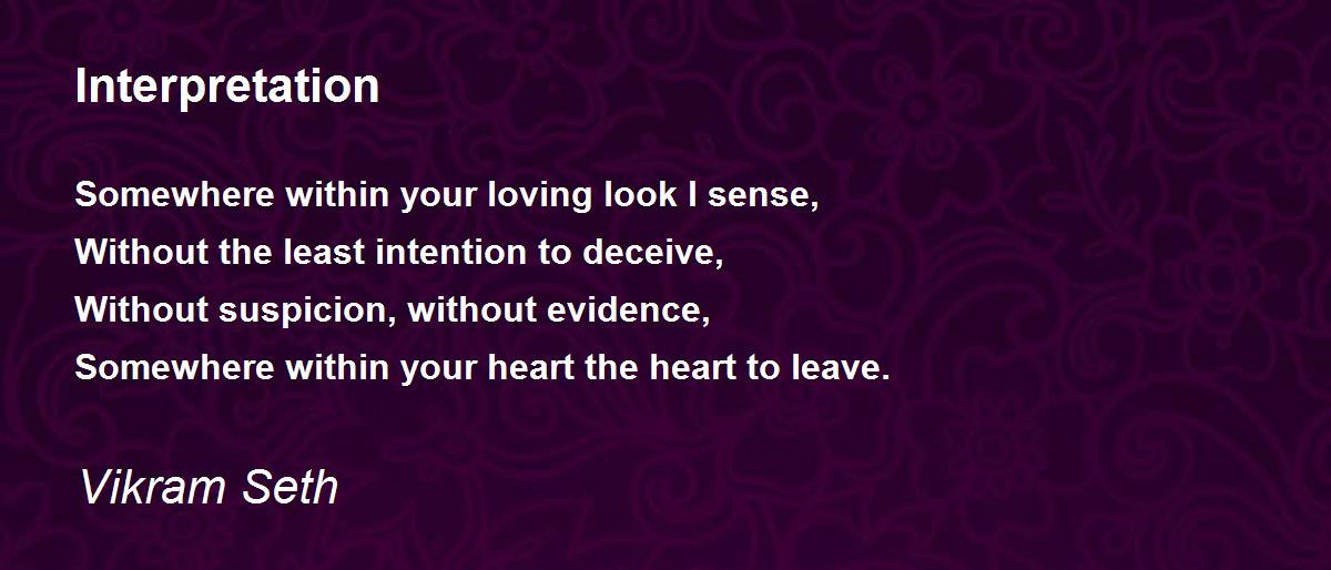 Interpretation Interpretation Poem by Vikram Seth