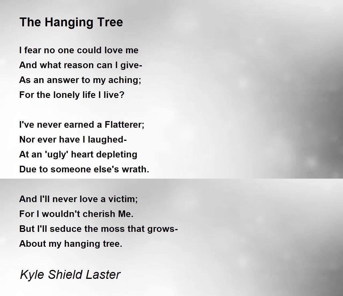 The Hanging Tree The Hanging Tree Poem by Kyle Shield Laster
