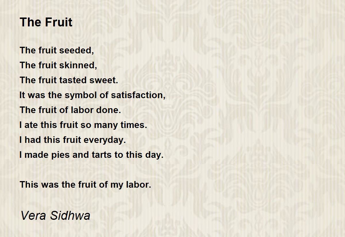 The Fruit The Fruit Poem by Vera Sidhwa