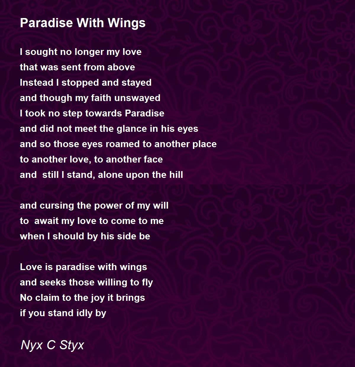 Paradise With Wings Paradise With Wings Poem by Nyx C Styx