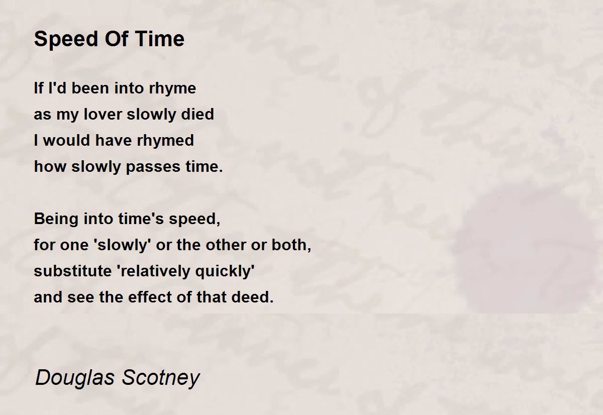 Speed Of Time Speed Of Time Poem by Douglas Scotney