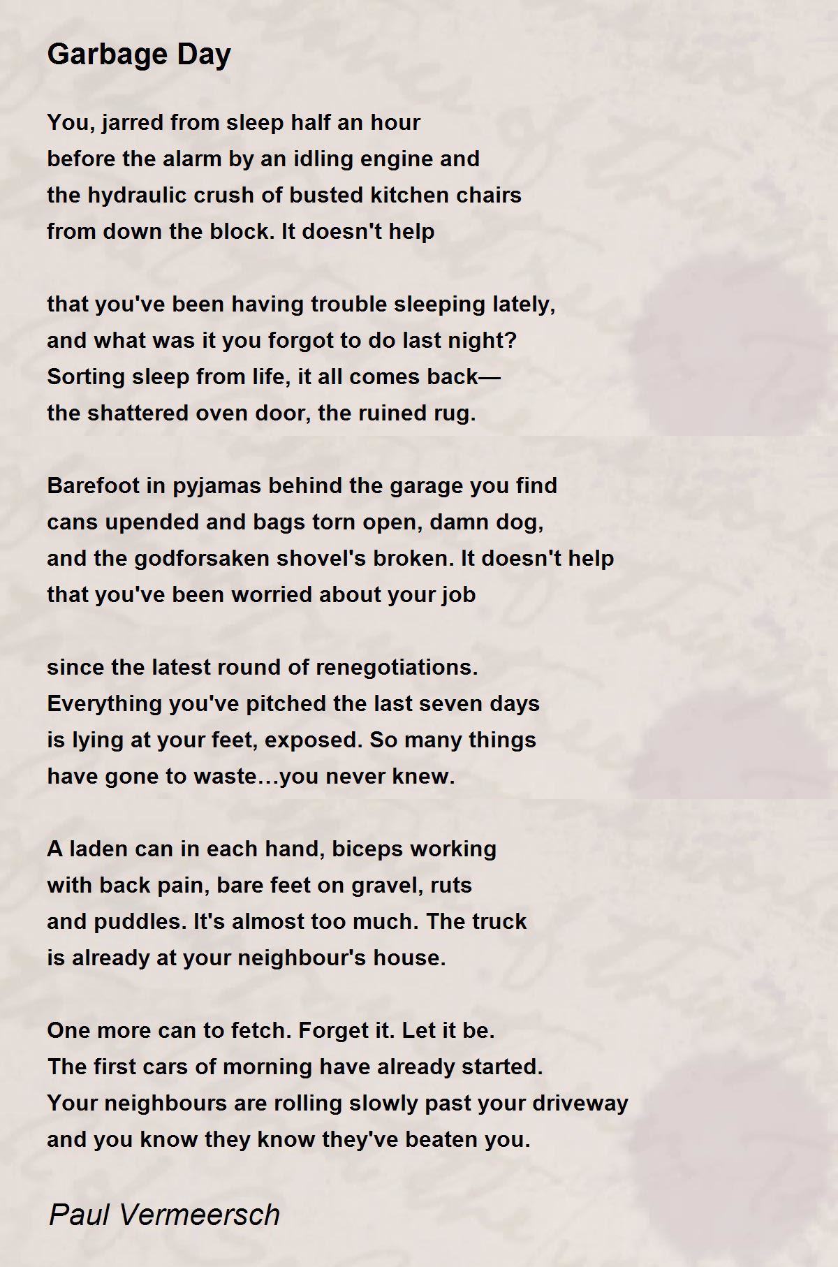 Garbage Day Garbage Day Poem by Paul Vermeersch