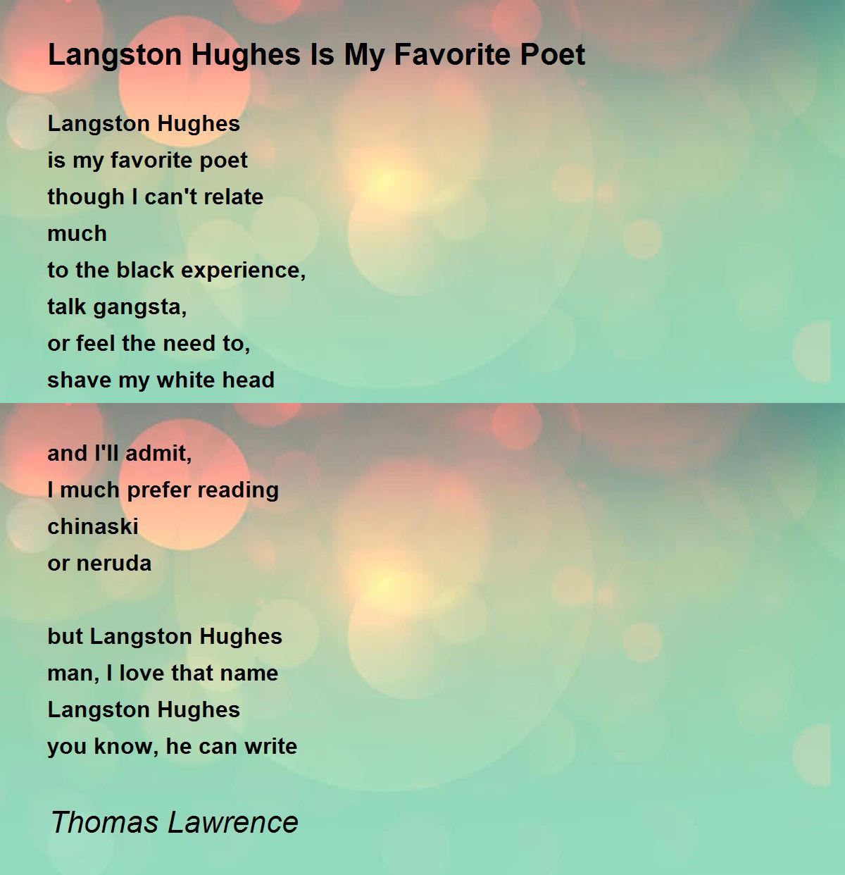 Langston Hughes Is My Favorite Poet by Thomas Lawrence Langston