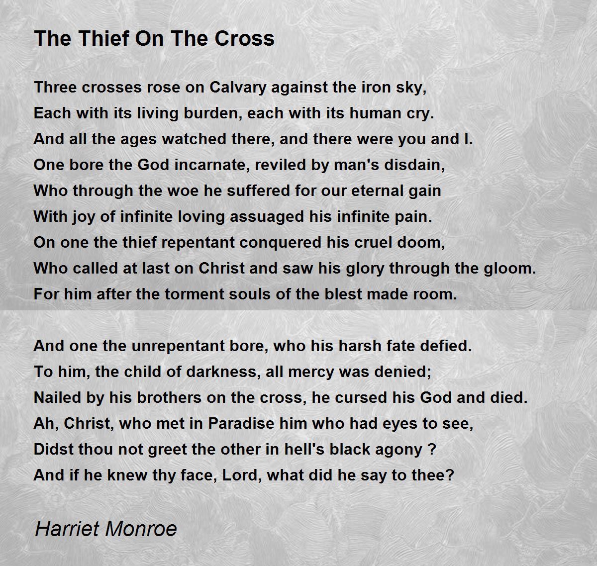 The Thief On The Cross Poem By Harriet Monroe Poem Hunter