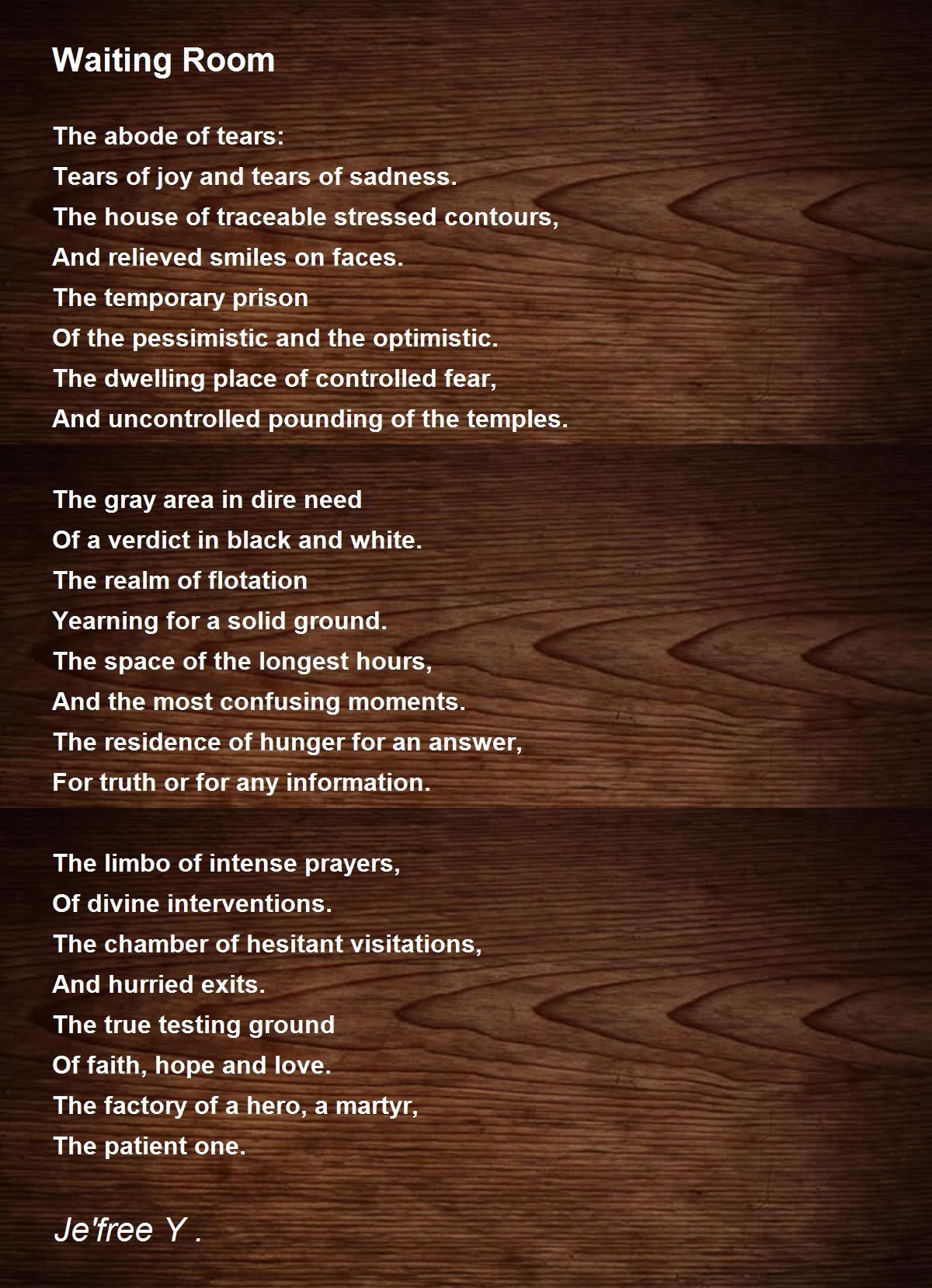 Waiting Room by Je'free Y . Waiting Room Poem