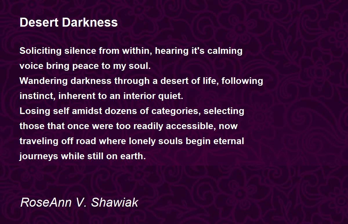 Desert Darkness Desert Darkness Poem by RoseAnn V. Shawiak