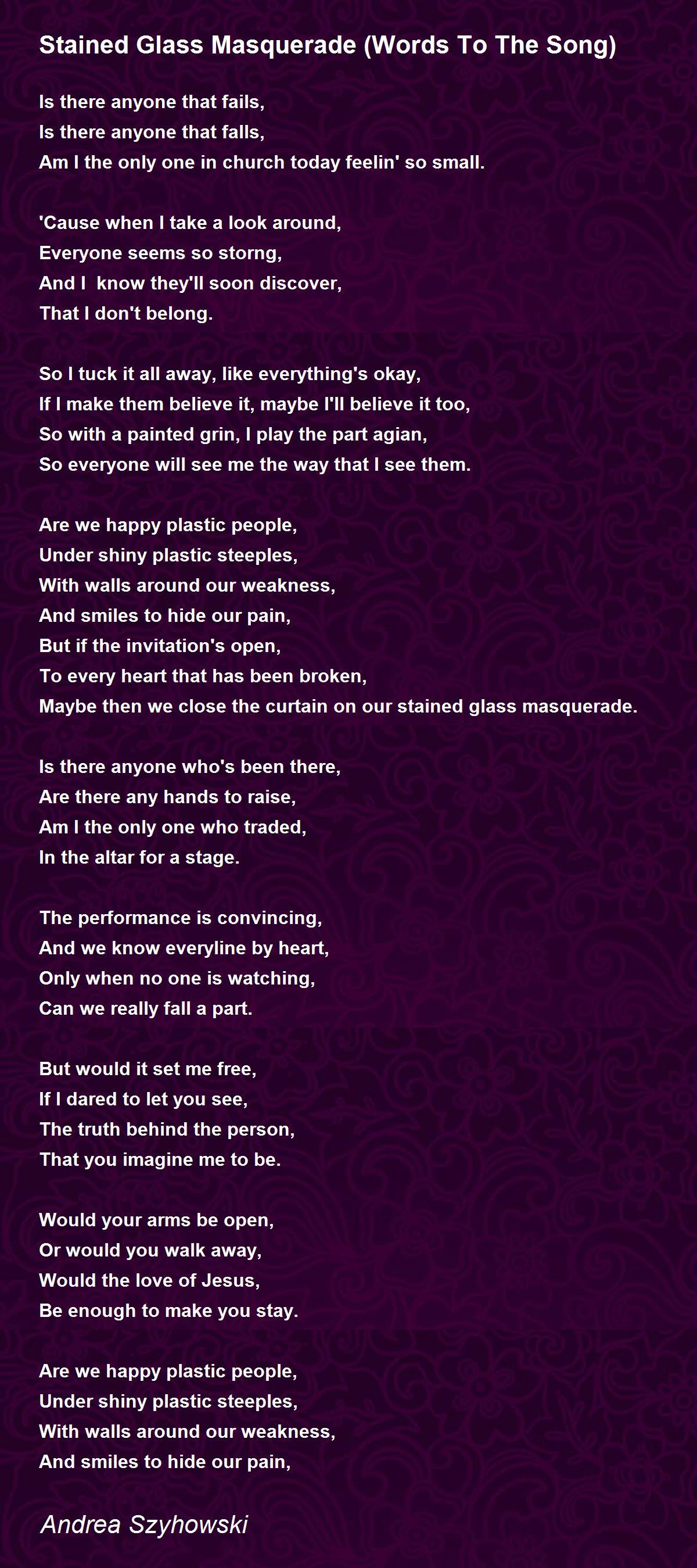 Stained Glass Masquerade (Words To The Song) by Andrea Szyhowski