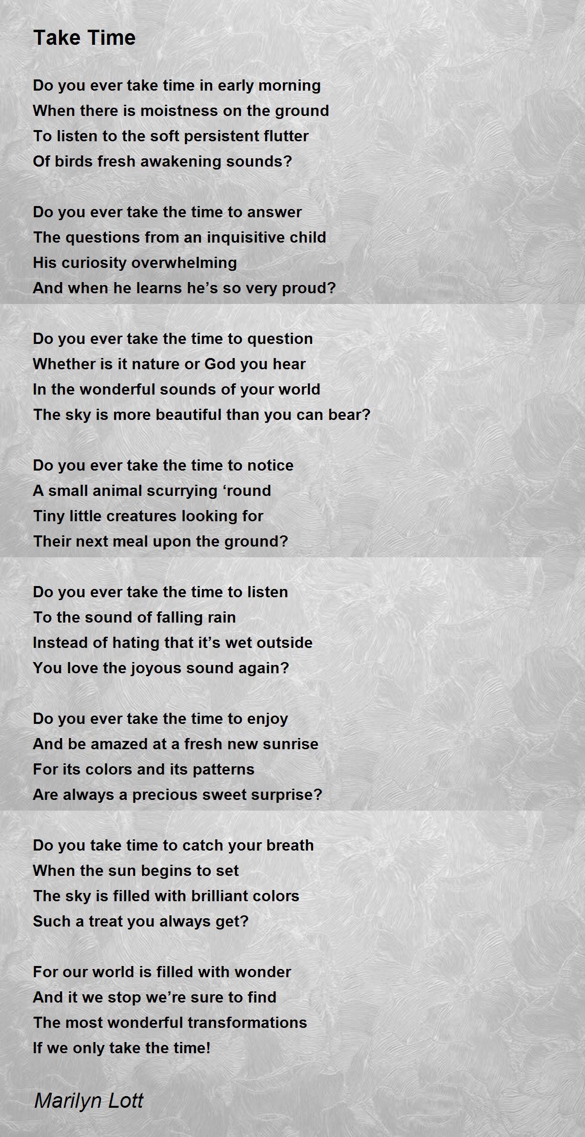Take Time Take Time Poem by Marilyn Lott
