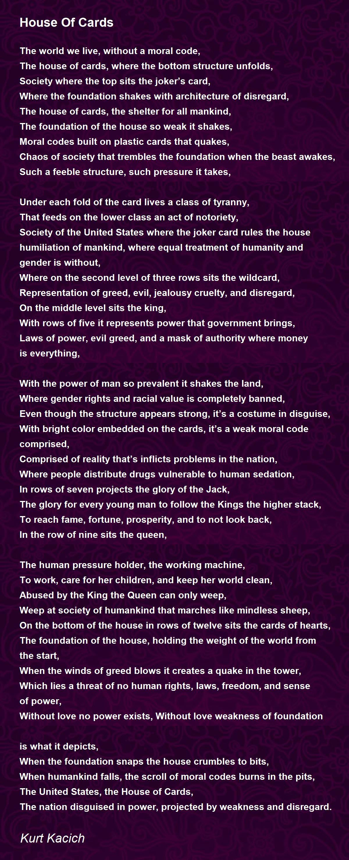 House Of Cards House Of Cards Poem by Kurt Kacich