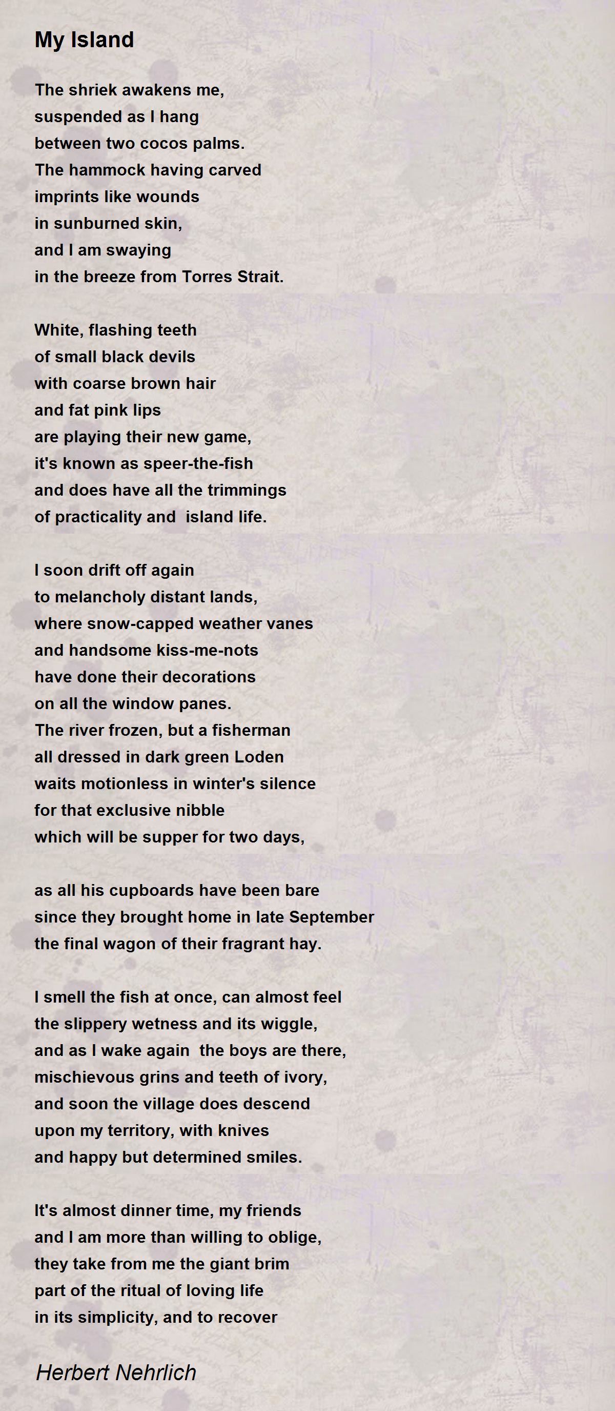 My Island My Island Poem by Herbert Nehrlich