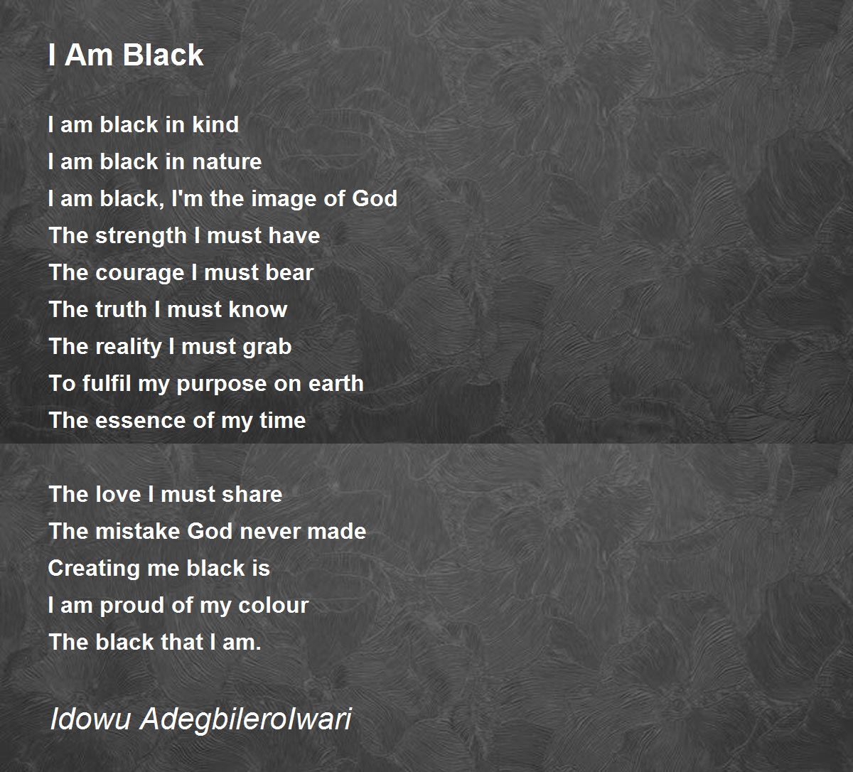 I Am Black I Am Black Poem by Idowu AdegbileroIwari