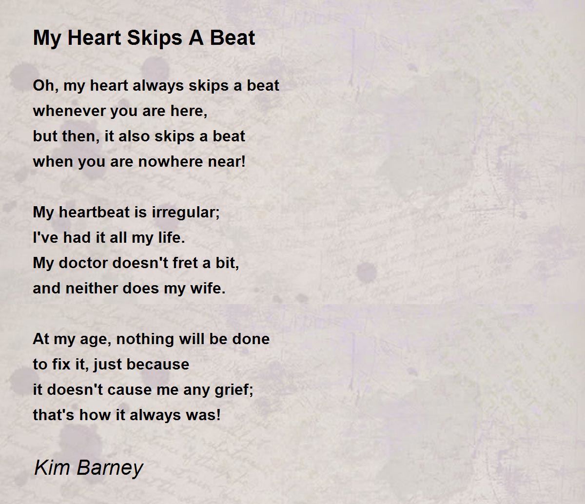My Heart Skips A Beat by Kim Barney My Heart Skips A Beat Poem