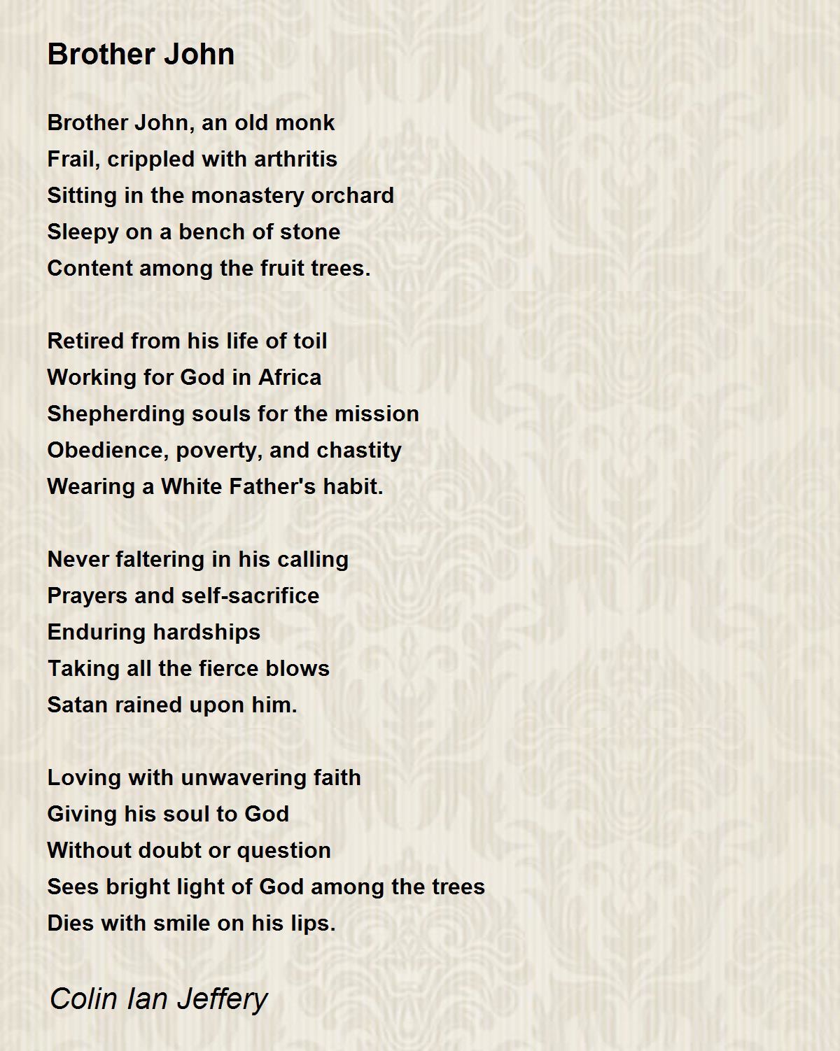 Brother John Poem by Colin Ian Jeffery Poem Hunter
