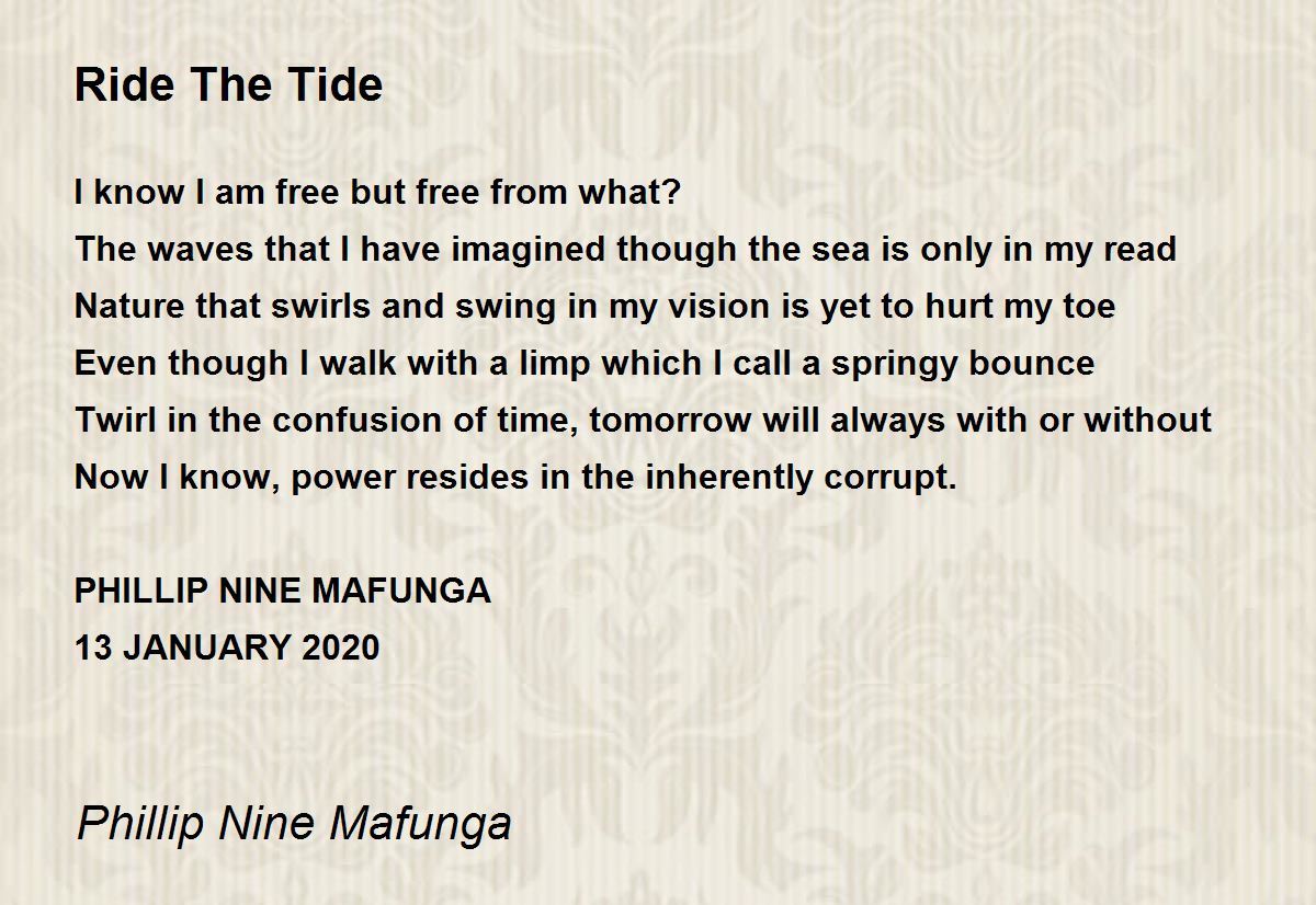 Ride The Tide Ride The Tide Poem by Phillip Nine Mafunga