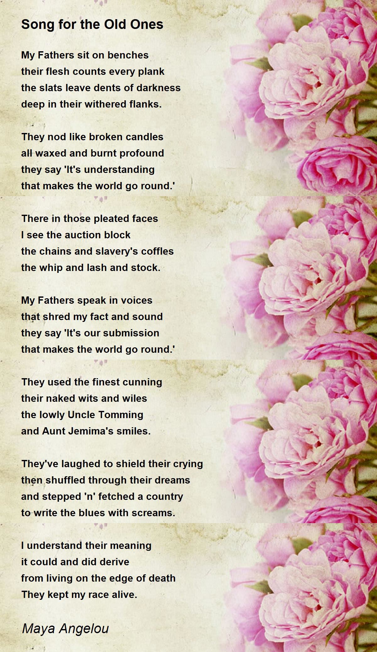Song For The Old Ones By Maya Angelou Song For The Old Ones Poem