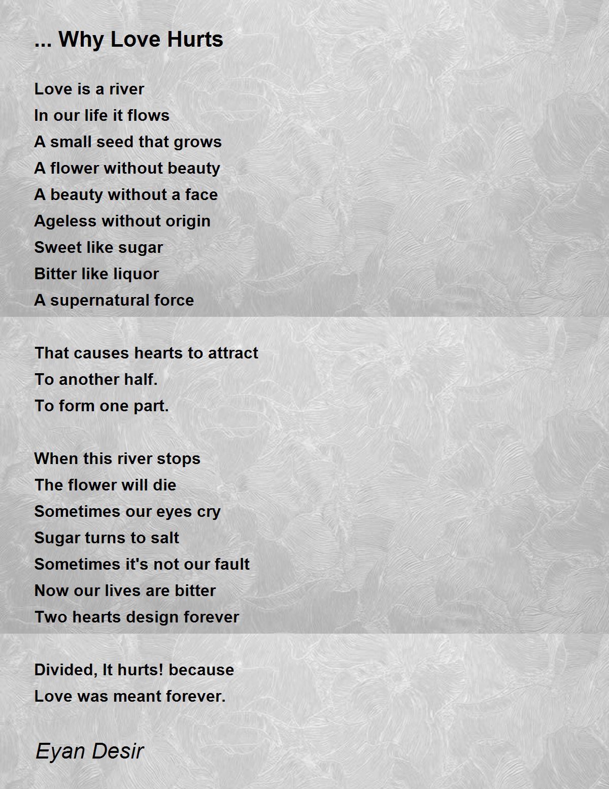 Why Love Hurts Poem by Eyan Desir Poem Hunter