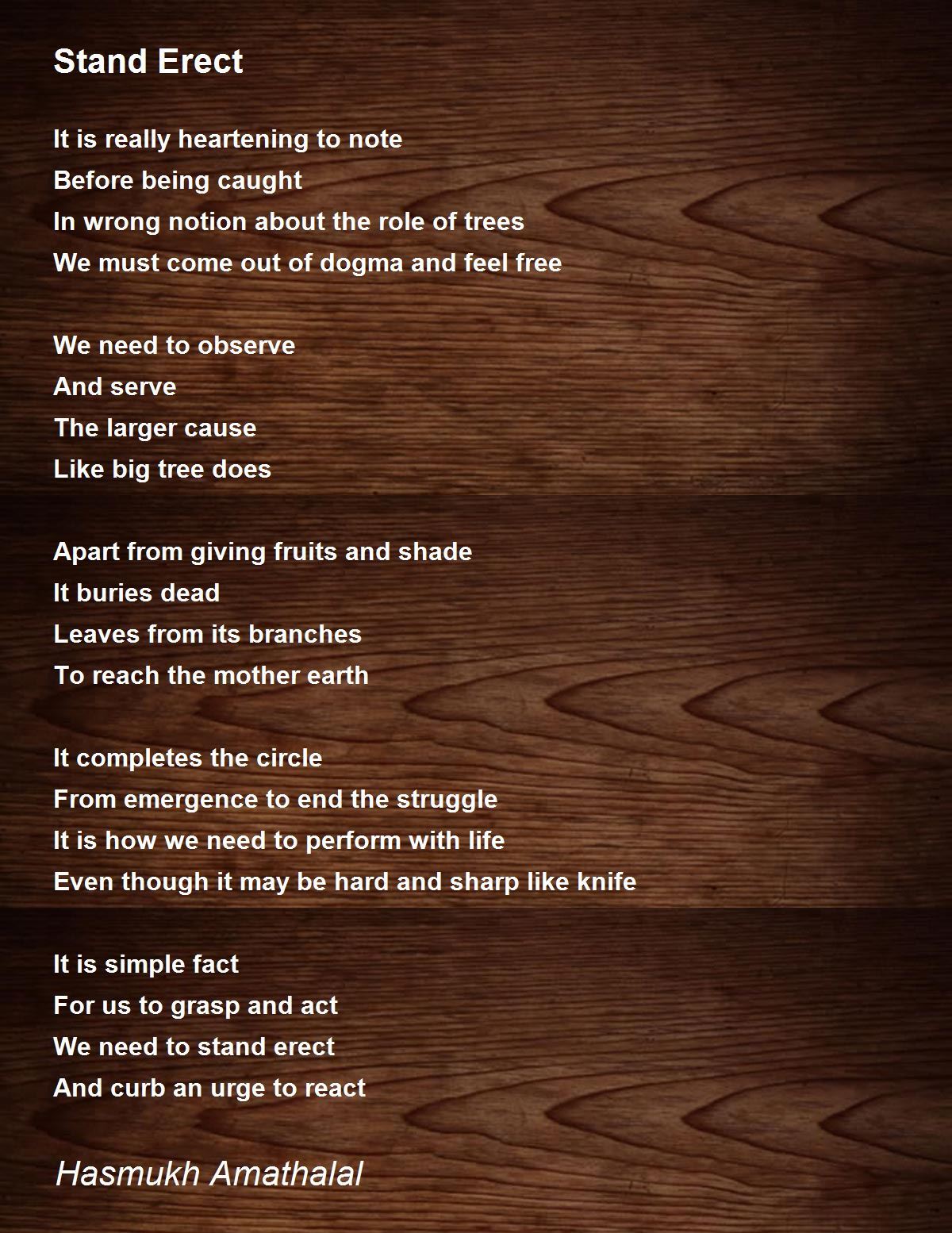 Stand Erect by Mehta Hasmukh Amathalal Stand Erect Poem