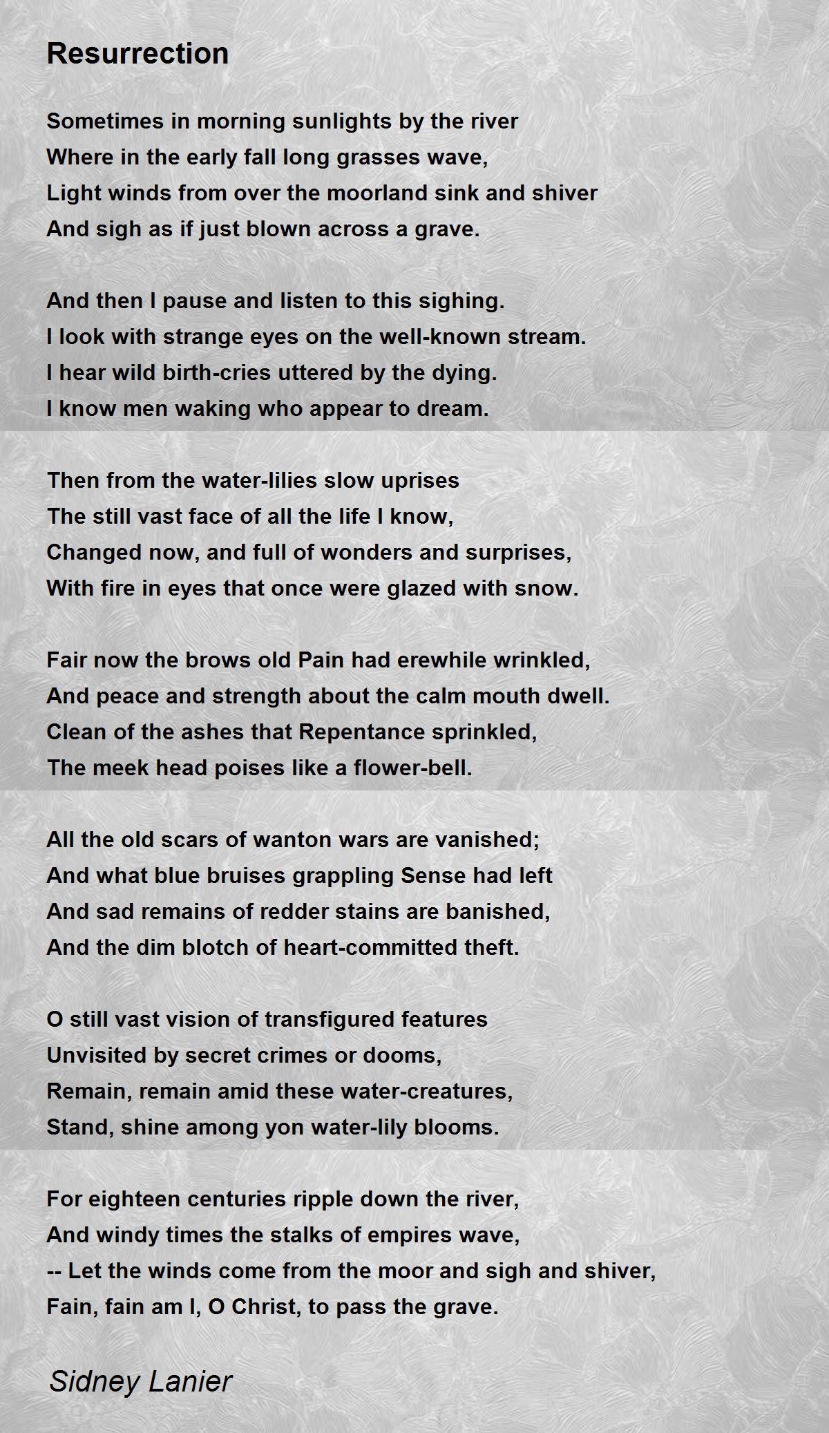 Resurrection Poem by Sidney Lanier - Poem Hunter