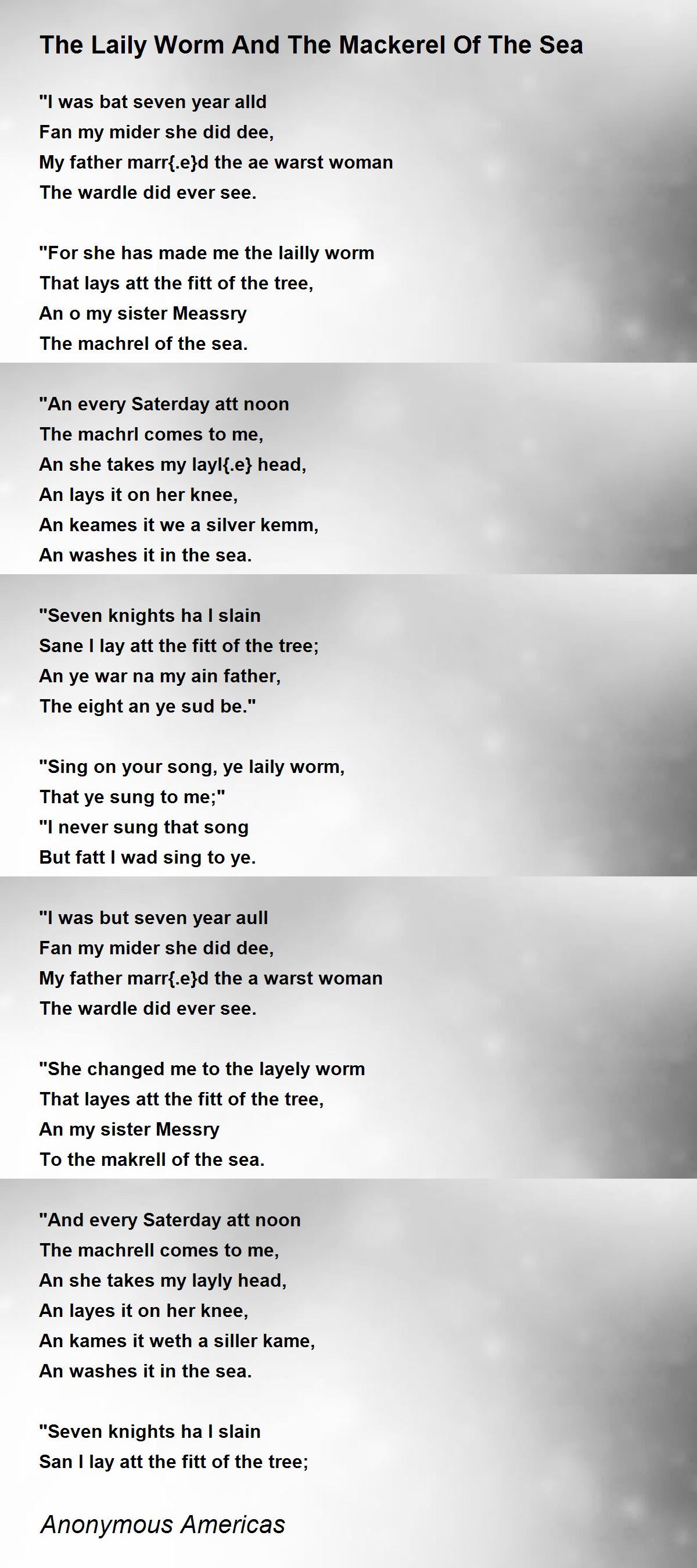 The Laily Worm And The Mackerel Of The Sea Poem by Anonymous Americas Poem Hunter