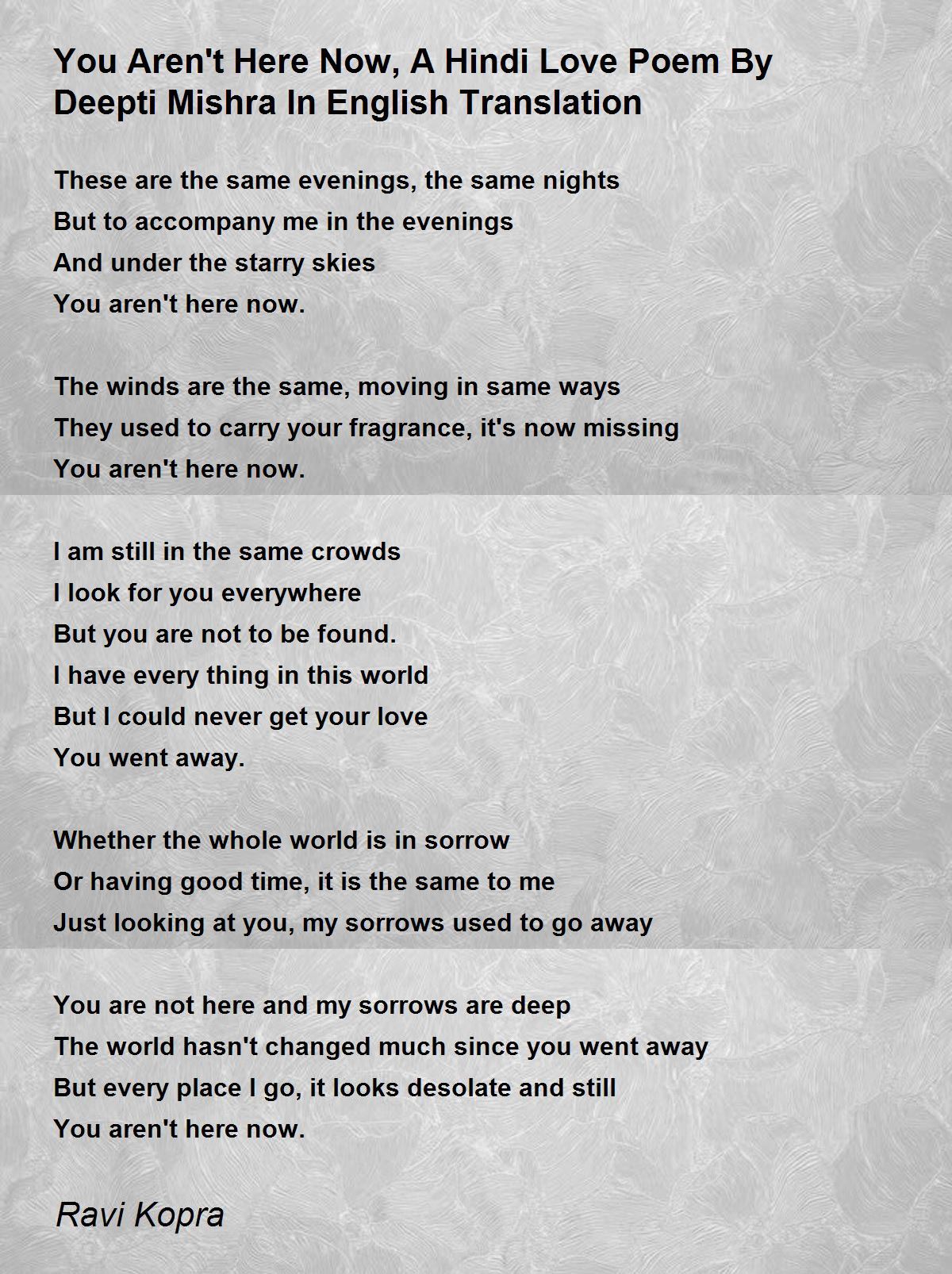 You Aren T Here Now A Hindi Love Poem By Deepti Mishra In English Translation By Ravi Kopra You Aren T Here Now A Hindi Love Poem By Deepti Mishra In English Translation