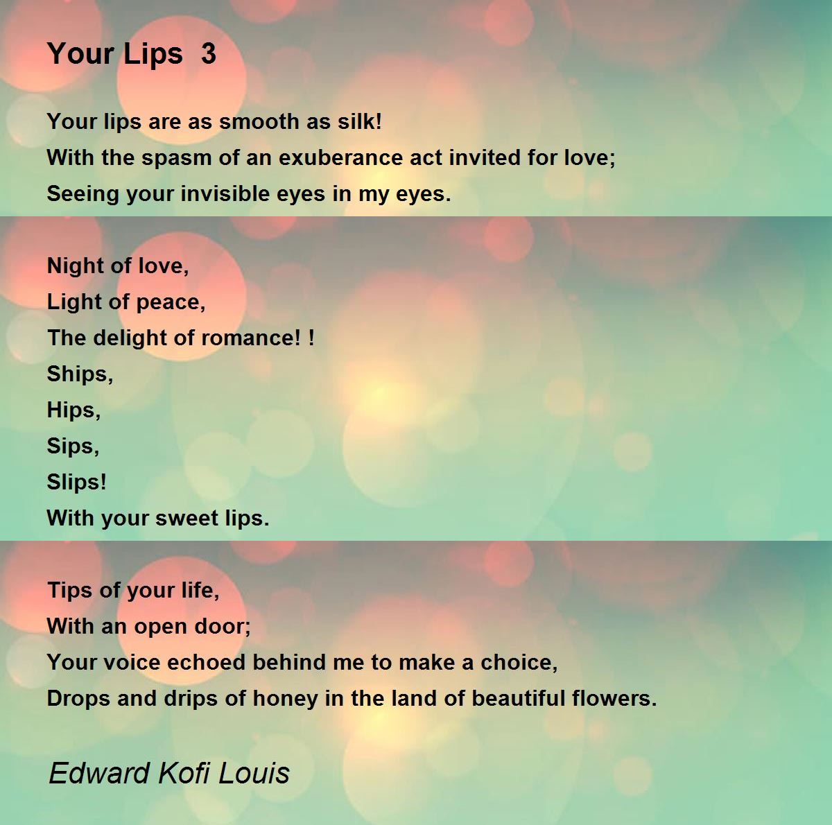 Your Lips 3 Your Lips 3 Poem by Edward Kofi Louis