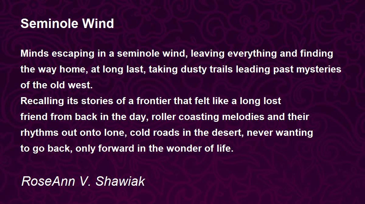 Seminole Wind Seminole Wind Poem by RoseAnn V. Shawiak