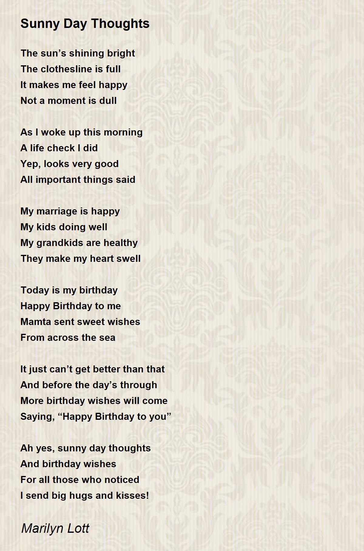 Sunny Day Thoughts Sunny Day Thoughts Poem by Marilyn Lott