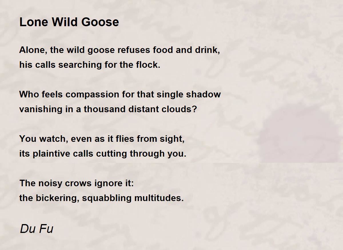 Lone Wild Goose Poem by Du Fu - Poem Hunter