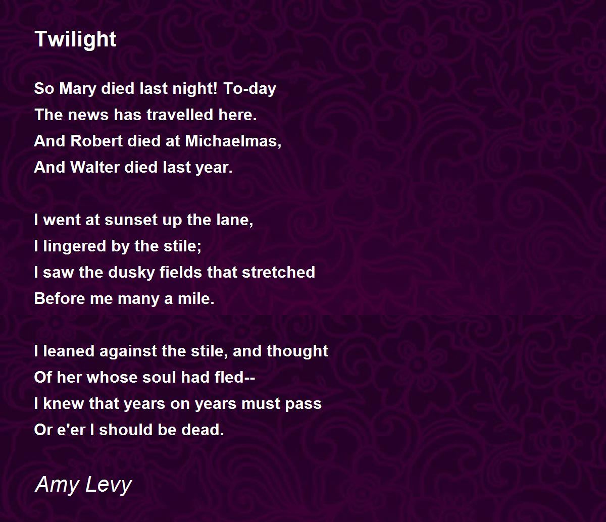 Twilight by Amy Levy - Twilight Poem