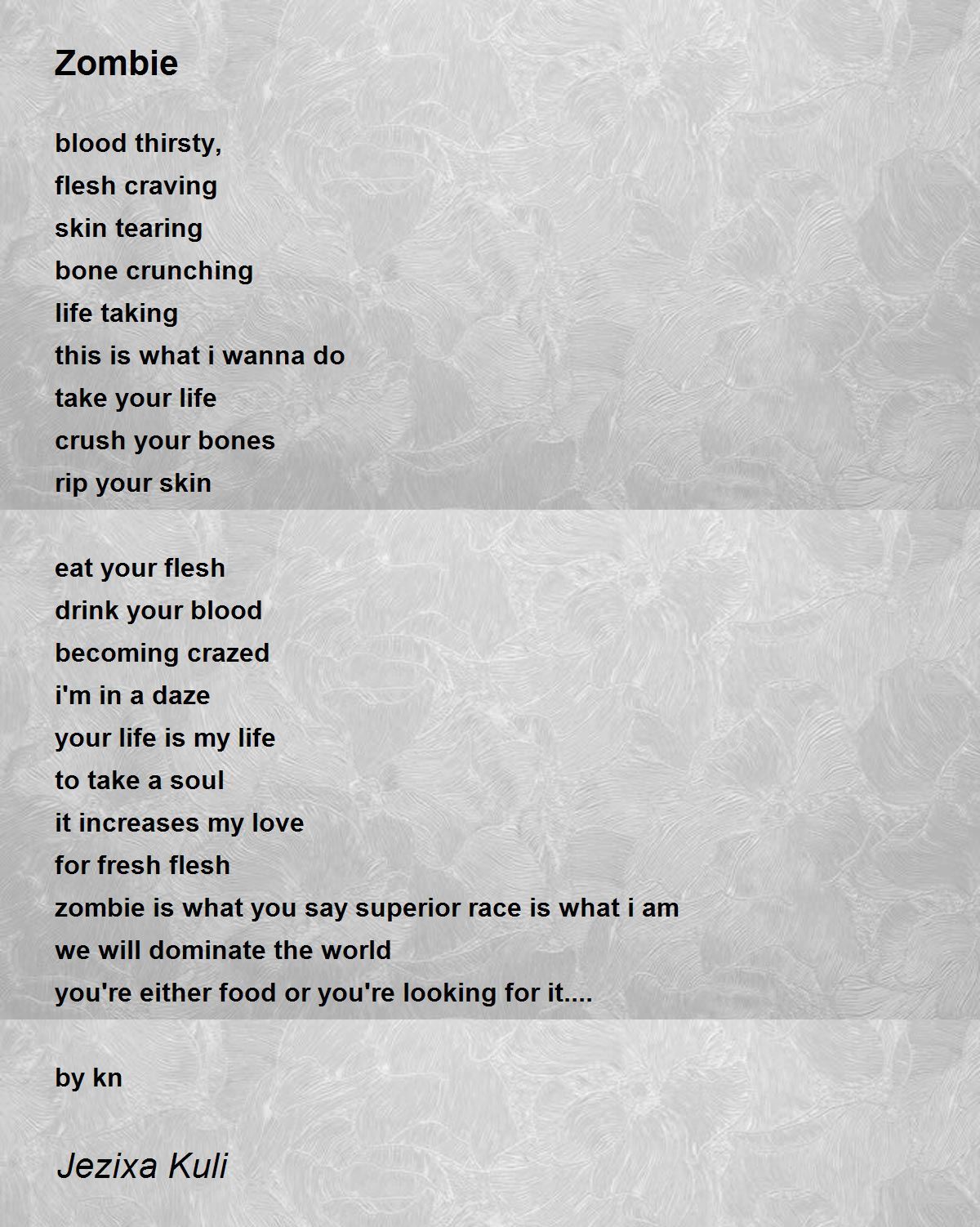 Zombie Zombie Poem by Jezixa Kuli