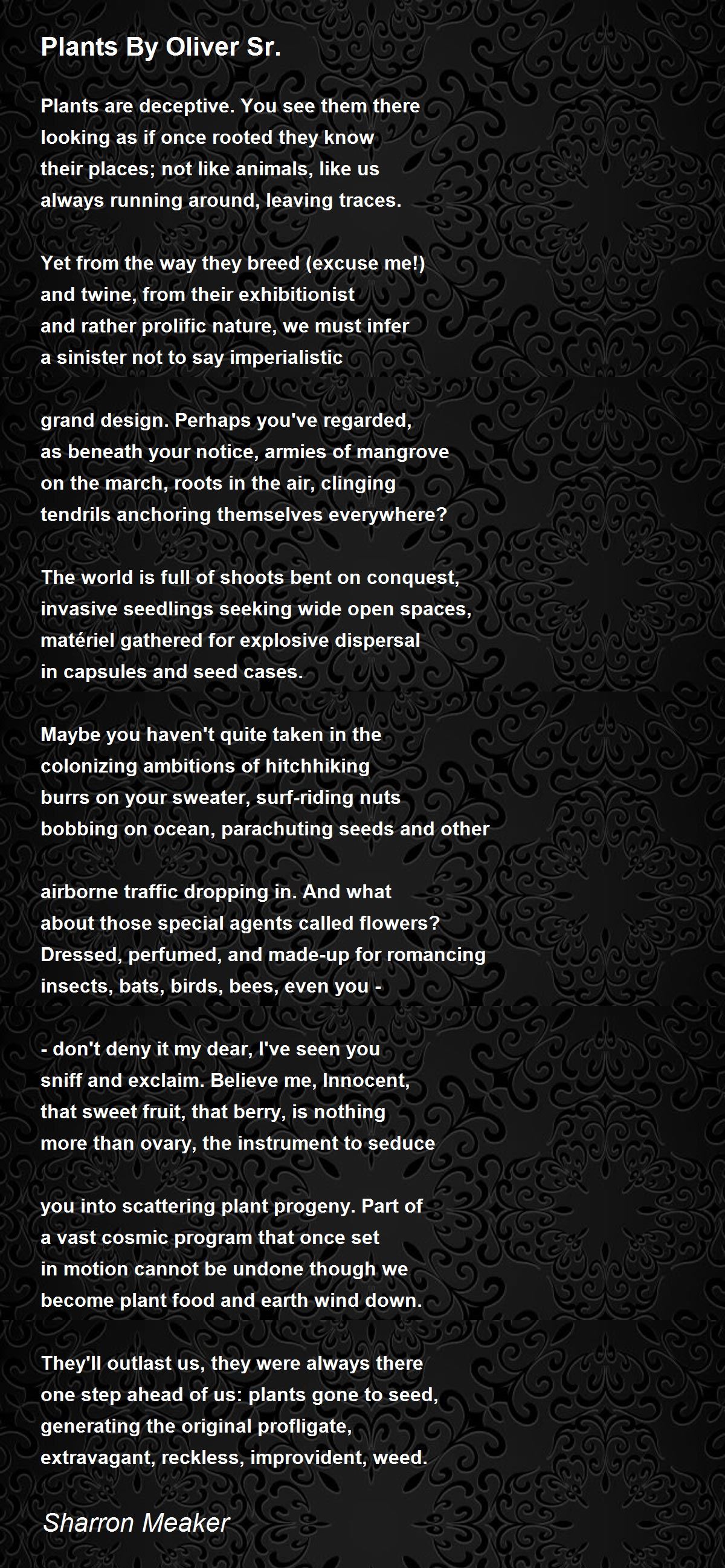 Plants By Oliver Sr. Plants By Oliver Sr. Poem by Sharron Meaker