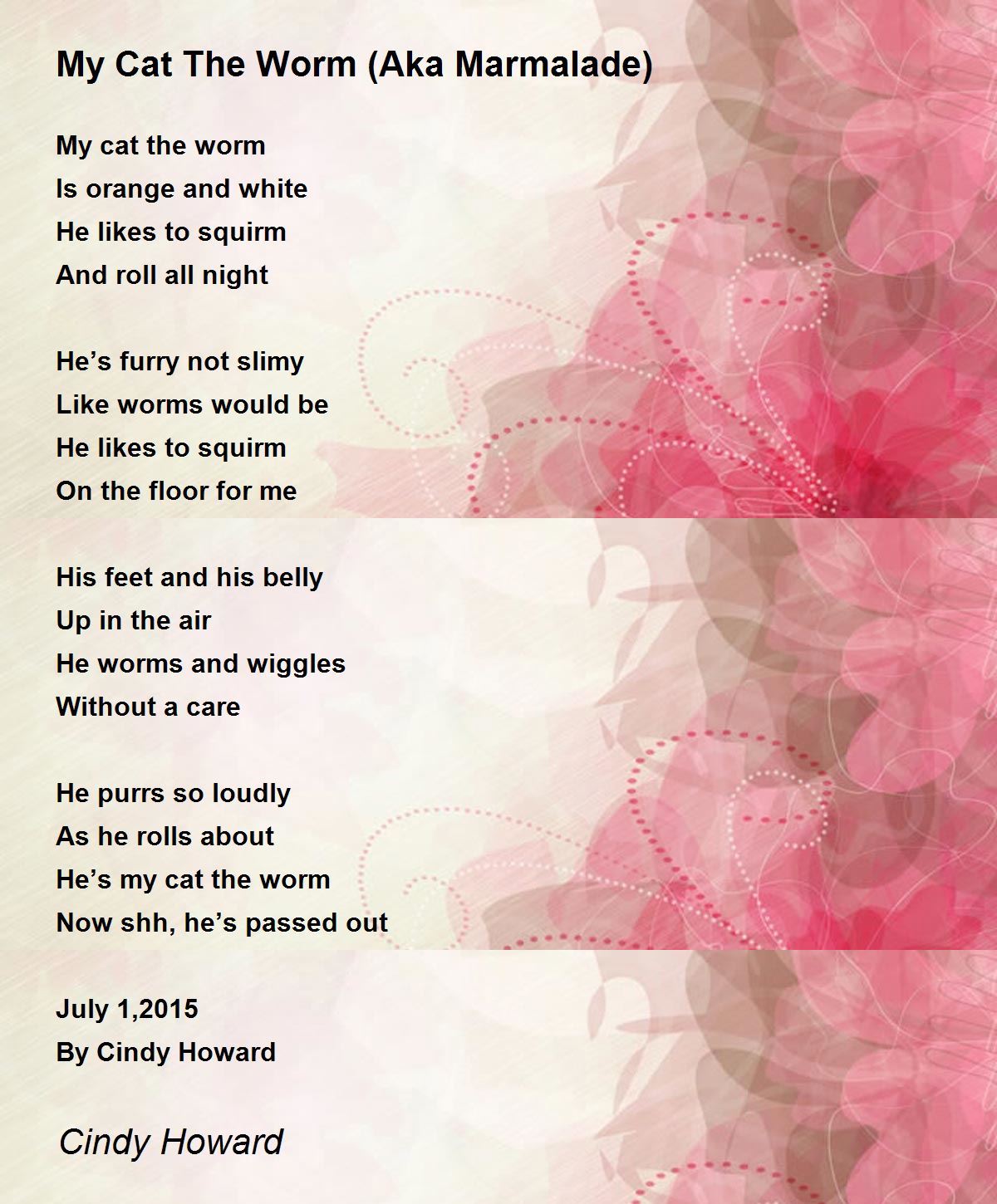 My Cat The Worm (Aka Marmalade) by Cindy Howard My Cat The Worm (Aka